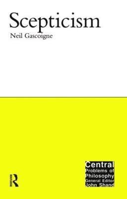 Neil Gascoigne, UK) Gascoigne, Neil (Royal Holloway, University of London - Scepticism, Häftad