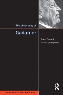 The Philosophy of Gadamer 1