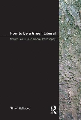 How to be a Green Liberal 1