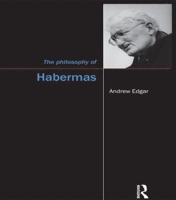 The Philosophy of Habermas 1