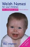Meic Stephens - Welsh Names for Your Children, Häftad