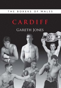 bokomslag The Boxers of Wales