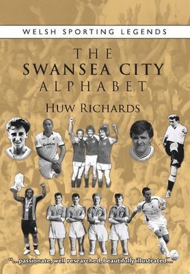 Huw Richards - Swansea City Alphabet, Häftad
