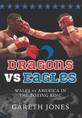 Gareth Jones - Dragons vs Eagles, Häftad
