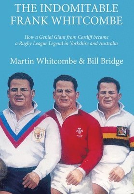 Martin Whitcombe - Indomitable Frank Whitcombe, Häftad