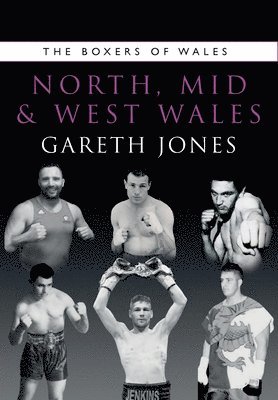 Gareth Jones - Boxers of North, Mid and West Wales, Häftad