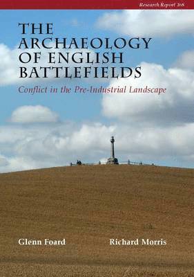 The Archaeology of English Battlefields 1
