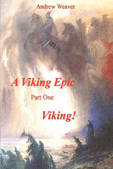 bokomslag Viking Epic, Part 1 Viking !