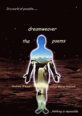 bokomslag dreamweaver - the poems