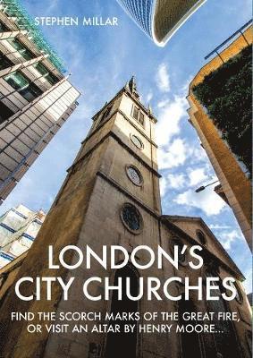 Stephen Millar - London's City Churches, Häftad