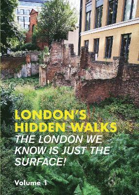 bokomslag London's Hidden Walks Volume 1