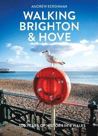 bokomslag Walking Brighton & Hove