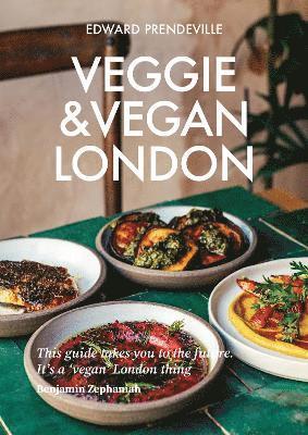 Edward Prendeville - Veggie & Vegan London, Häftad