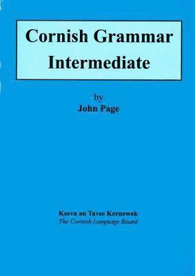 Cornish Grammar - Intermediate 1