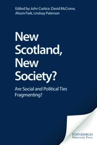 bokomslag New Scotland, New Society?