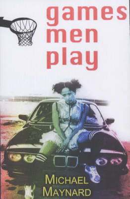 Michael Maynard - Games Men Play - New Ed., Häftad