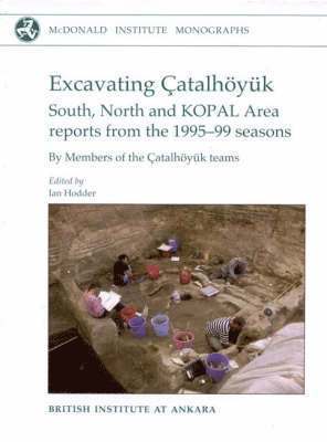 Excavating Catalhoeyuk 1