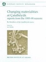 bokomslag Changing Materialities at Catalhoeyuk