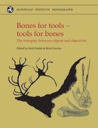 bokomslag Bones for Tools - Tools for Bones