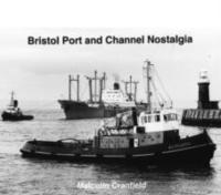 bokomslag Bristol Port and Channel Nostalgia