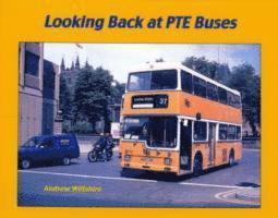 Andrew Wiltshire - Looking Back at PTE Buses, Inbunden