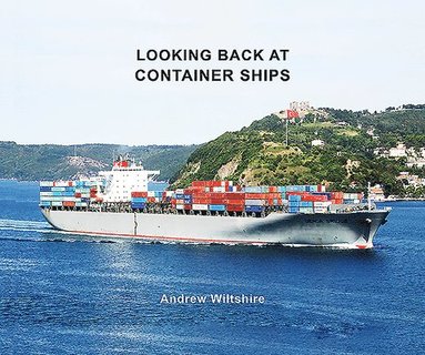 bokomslag Looking Back at Container Ships