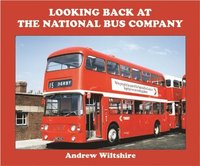 bokomslag Looking Back at the National Bus Company