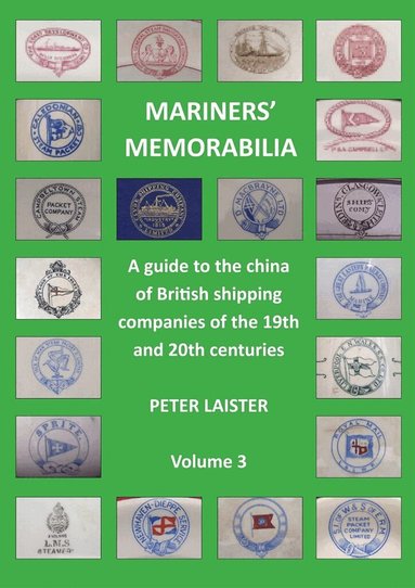 Peter Laister - Mariners' Memorabilia Volume 3, Häftad