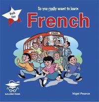 bokomslag So You Really Want to Learn French Book 1 Audio CD
