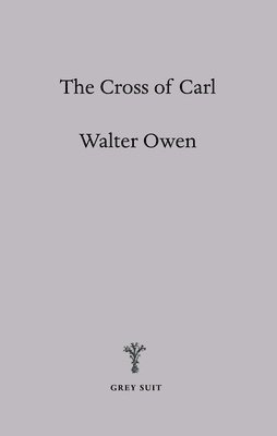 bokomslag Cross of Carl