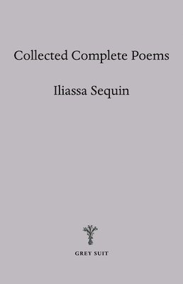 Collected Complete Poems 1