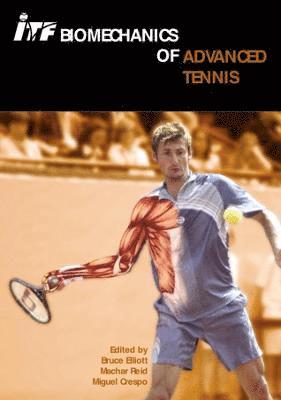 Itf Biomechanics of Advanced Tennis