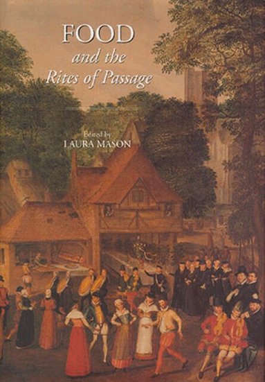 Laura Mason - Food and the Rites of Passage, Inbunden
