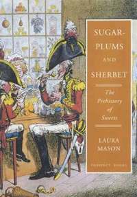 bokomslag Sugar-plums and Sherbet