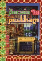bokomslag Persia in Peckham