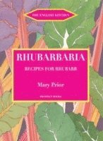 Mary Prior - Rhubarbaria, Häftad
