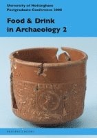 bokomslag Food and drink in archaeology 2