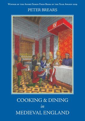 Cooking and Dining in Medieval England 1