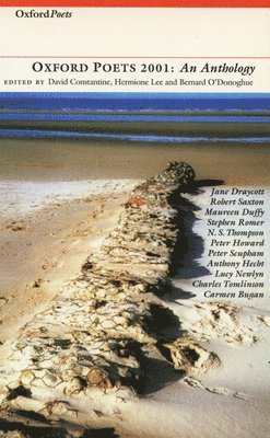 David Constantine, Hermione Lee - Oxford Poets 2001: An Anthology, Häftad