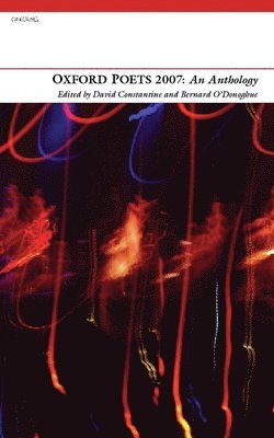 Oxford Poets 2007: An Anthology