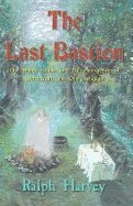 Ralph Harvey, Ralph Harvey, Sasha Fenton, Jan Budkowski - Last Bastion, Häftad