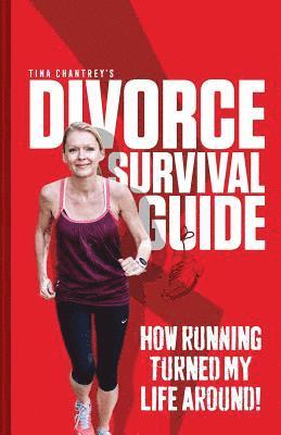 bokomslag Tina Chantrey's Divorce Survival Guide