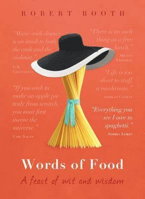 Booth Robert - Words of Food, Inbunden