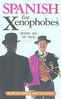 bokomslag Spanish for Xenophobes