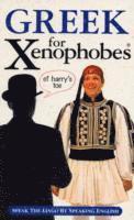 bokomslag Greek for Xenophobes