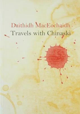 Daithidh MacEochaidh - Travels With Chinaski, Häftad