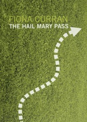 Fiona Curran - Hail Mary Pass, Häftad