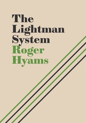 Roger Hyams - Lightman System, Inbunden
