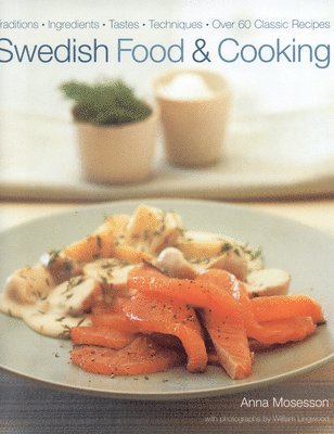 bokomslag Swedish Food and Cooking