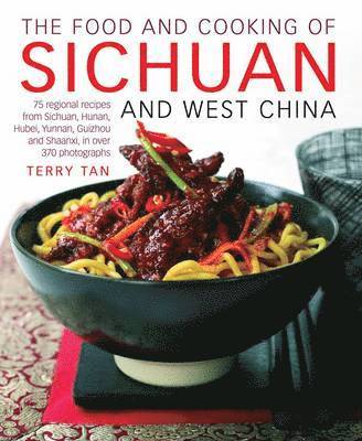 Food and Cooking of Sichuan and West China 1